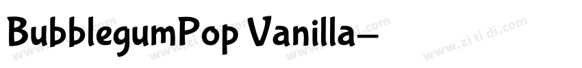 BubblegumPop Vanilla字体转换